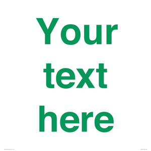 Custom blank information sign. Green text, plain background